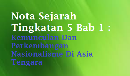 Kemunculan Dan Perkembangan Nasionalisme Di Asia Tengara