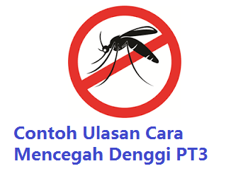 Ulasan Cara Mencegah Denggi PT3 - MySemakan