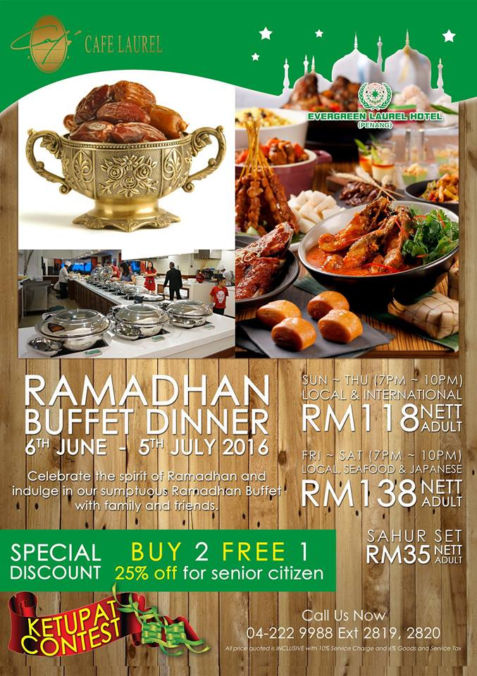Evergreen Laurel Hotel Penang Senarai Buffet Ramadhan Pulau Pinang 2016