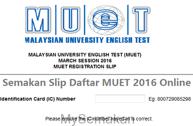 Semakan Slip Daftar MUET 2016 Online