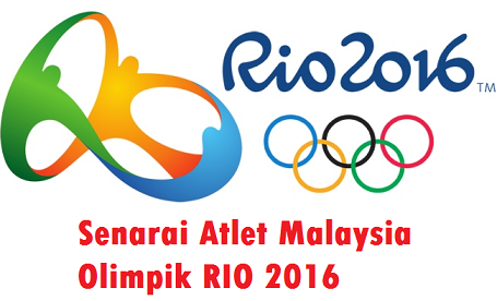 Senarai Atlet Malaysia Olimpik RIO 2016
