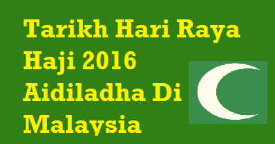 Cuti Hari Raya Aidiladha 2016