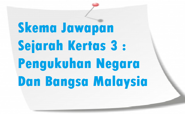 Skema Jawapan Pengukuhan Negara Dan Bangsa Malaysia 