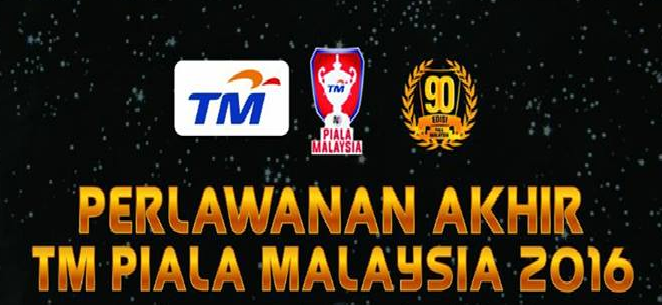 Live Streaming Keputusan Final Piala Malaysia 2016