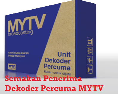 Semakan Penerima Dekoder Percuma MYTV Online - MySemakan