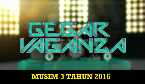 Senarai Peserta Gegar Vaganza 3 2016