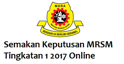 Semakan Keputusan MRSM Tingkatan 1 2017 Online dan SMS