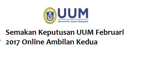 Semakan Keputusan UUM Februari 2017 Online