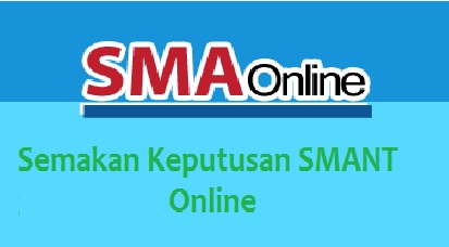 Semakan Keputusan Smant 2018 Online Mysemakan
