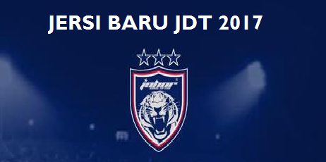 Gambar Jersi JDT Terbaru Dari Nike