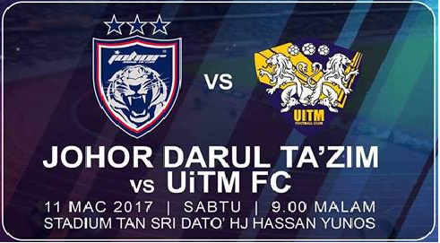 Siaran Langsung dan keputusan jdt vs uitm Live Streaming JDT Vs UiTM FC 11 Mac 2017